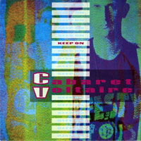 Cabaret Voltaire - Keep On (Single)