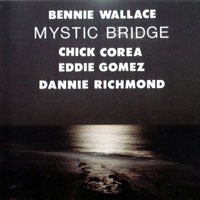 Wallace, Bennie - Mystic Bridge