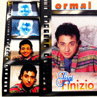 Finizio, Gigi - Ormai