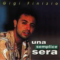 Finizio, Gigi - Una Semplice Sera