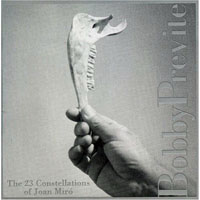 Bobby Previte - The 23 Constellations Of Joan Miro