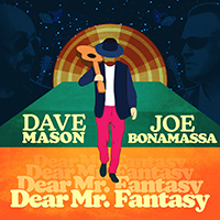 Dave Mason - Dear Mr. Fantasy 