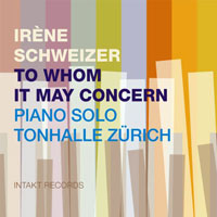 Irene Schweizer - To Whom It May Concern