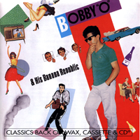 Bobby O - Bobby O And His Banana Republic (Reissue)