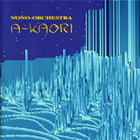 Klaus Wiese - Nono Orchestra - A-Kaori
