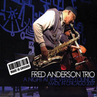 Anderson, Fred - Fred Anderson Trio - A Night At The Velvet Lounge