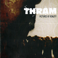 Thram - Pictures Of Reality