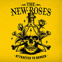 New Roses - Attracted To Danger