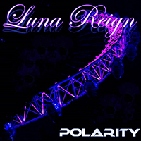 Luna Reign - Polarity