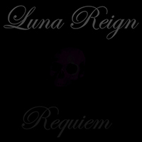 Luna Reign - Requiem