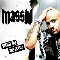 Massiv - Weisst Du Wie Es Ist (Single)