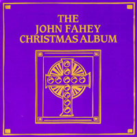 Fahey, John - The John Fahey Christmas Album