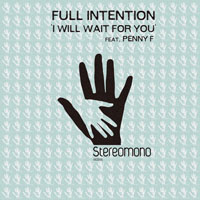 Full Intention - I Will Wait For You [EP]