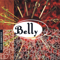 Belly (USA) - Super-Connected (EP)