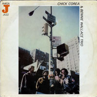 Chick Corea - Chick Corea & Bennie Wallace Trio (split)