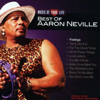 Aaron Neville - Music Of Your Life (Best Of Aaron Neville)