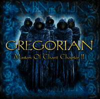 Gregorian - Masters Of Chant Chapter II