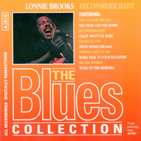 Lonnie Brooks - Reconsider Baby: The Blues Collection