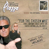 Piazza, Rod - Rod Piazza & The Mighty Flyers - For The Chosen Who