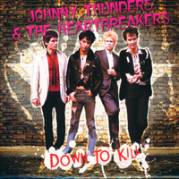 Johnny Thunders - Down To Kill (CD 2)
