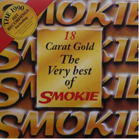 Smokie - 18 Carat Gold : The Very Best Of Smokie