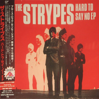 Strypes - Hard To Say No (EP)