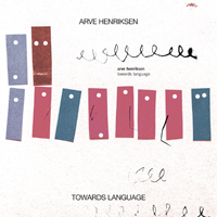 Henriksen, Arve - Towards Language
