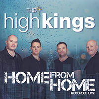 High Kings - Home from Home