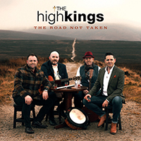 High Kings - The Road Not Taken