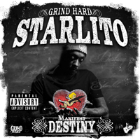 Starlito - Manifest Destiny