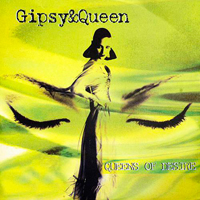 Gipsy & Queen - Queens of Desire