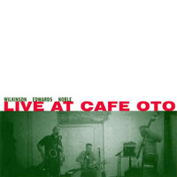 Wilkinson, Alan - Live At Cafe Oto