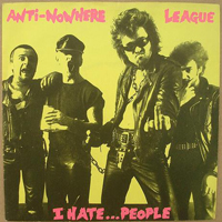 Anti-Nowhere League - I Hate...People (Single)