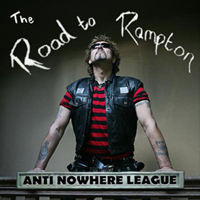 Anti-Nowhere League - The Road To Rampton