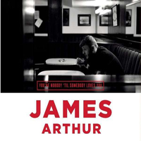 James Arthur - You're Nobody 'til Somebody Loves You (Single)