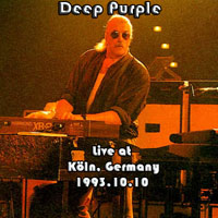 Deep Purple - The Battle Rages On Tour, 1993 (Bootlegs Collection) - 1993.10.10 Koln, Germany (2Nd Source) (CD 1)