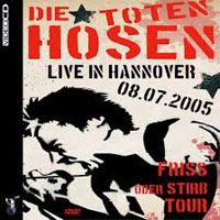 Die Toten Hosen - 2005.07.08 - Live in Hannover, Germany (CD 2)