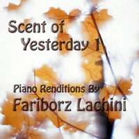 Lachini, Fariborz - Scent Of Yesterday 1