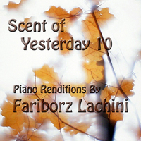 Lachini, Fariborz - Scent Of Yesterday 10
