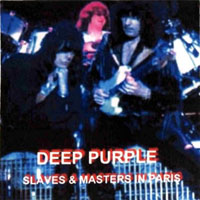 Deep Purple - Slaves & Masters Tour, 1991 (Bootlegs Collection) - 1991.02.26 - Slaves & Masters In Paris - Paris, France (CD 2)