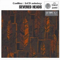 Severed Heads - Commerz (CD 1)