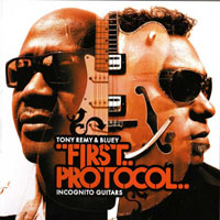 Light Of The World - Tony Remy & Bluey - First Protocol