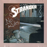 Stranger (USA) - No Rules