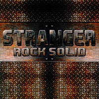 Stranger (USA) - Rock Solid