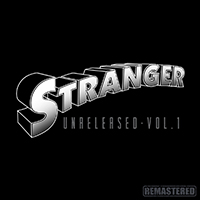 Stranger (USA) - Unreleased