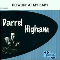 Darrel Higham - Howlin' At My Baby