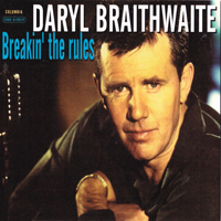 Braithwaite, Daryl - Breakin' The Rules