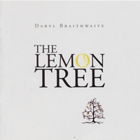 Braithwaite, Daryl - The Lemon Tree