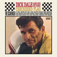 Dick Dale & His Del-Tones - Checkered Flag