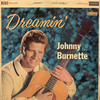 Johnny Burnette - Dreamin'